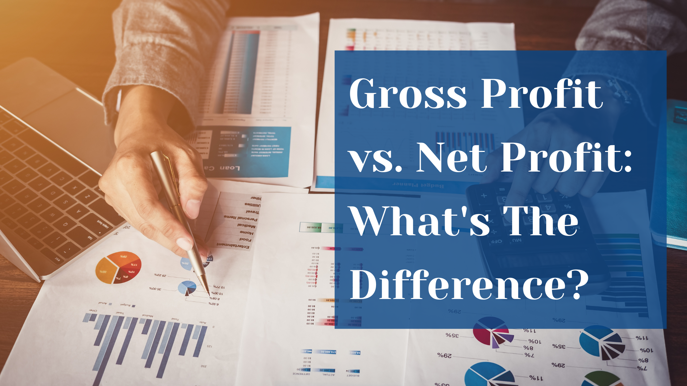 Gross Profit Vs Net Profit What s The Difference 